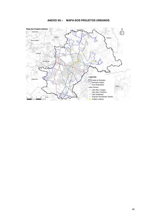 60
ANEXO XII – MAPA DOS PROJETOS URBANOS
 