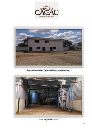 11
Futura instalações (refeitório/laboratório central)
Sala de pulverização
 