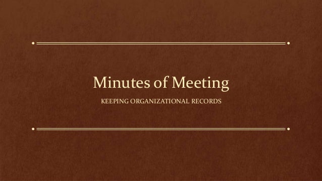 minutes of meeting keeping minutes