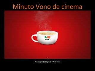 Propaganda Digital - Websites Minuto Vono de cinema 
