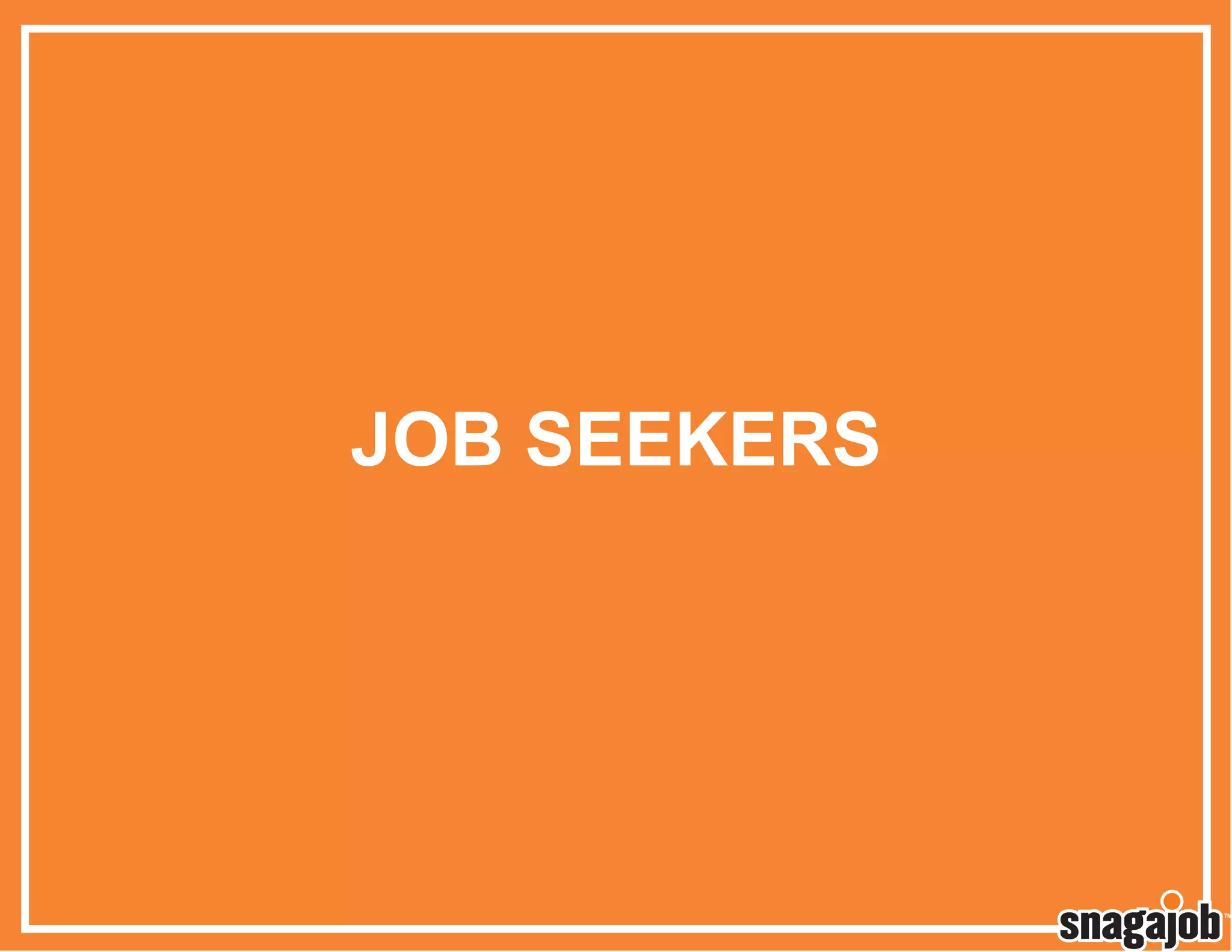JOB SEEKERS

 
