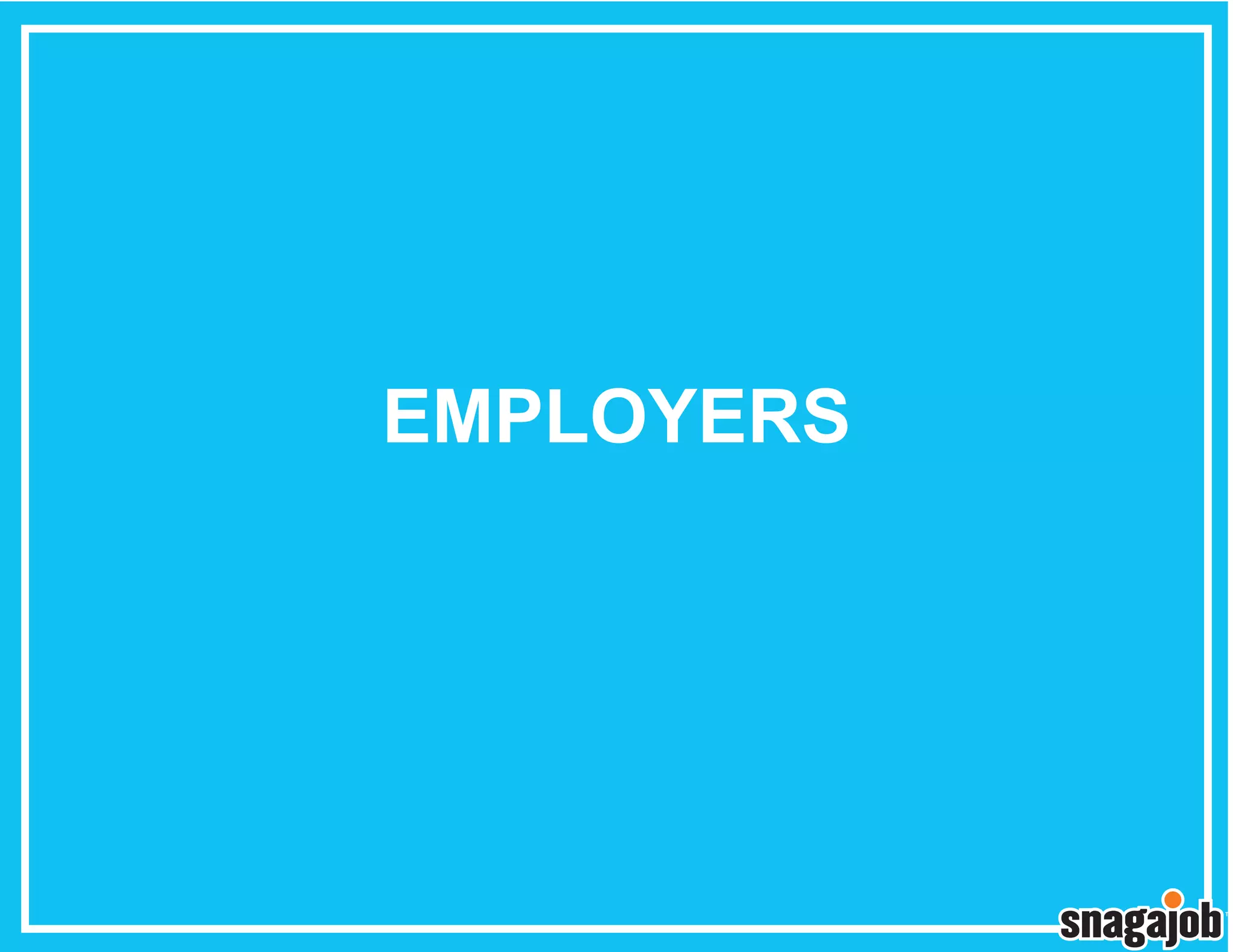 EMPLOYERS

 