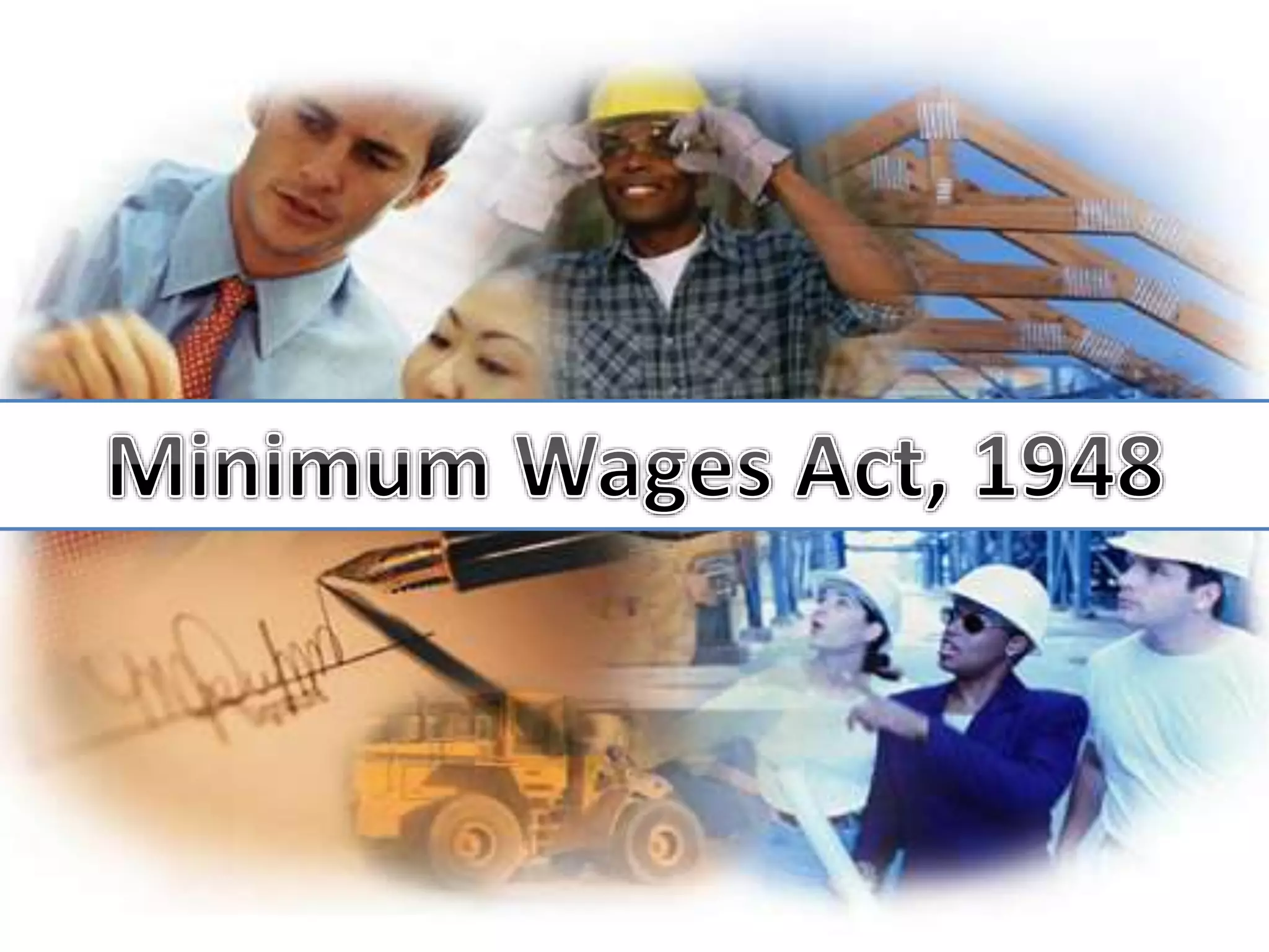 Min wages act 1948 PPT