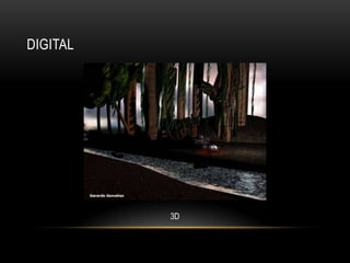 DIGITAL

3D

 