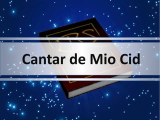 l Cantar de Mio Cid
 