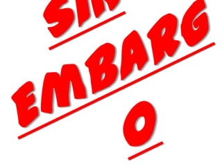 Sin Embargo