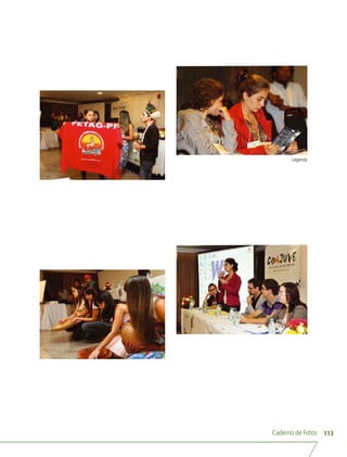 Caderno de Fotos 113
Legenda
 