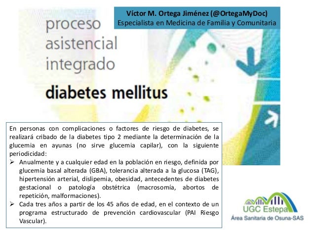 Proceso Asistencial Integrado DIABETES MELLITUS y Proceso Asistencial Integrado DIABETES MELLITUS y