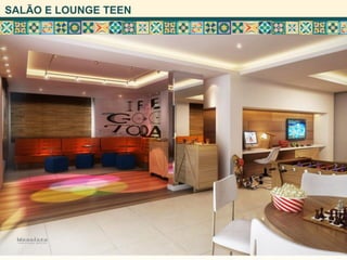 SALÃO E LOUNGE TEEN
 