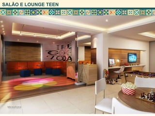 SALÃO E LOUNGE TEEN
 