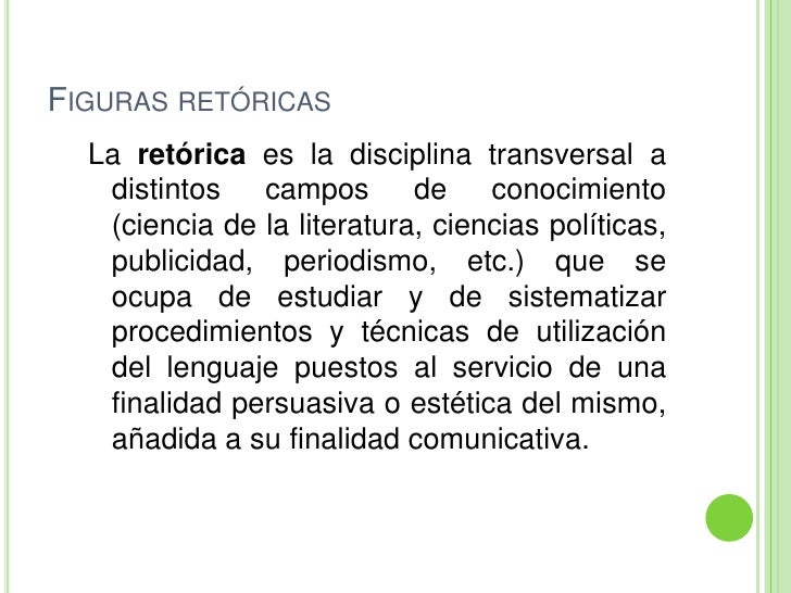 FIGURAS RETORICAS FIGURAS RETORICAS
