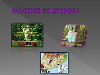 Imágenes de leyendas