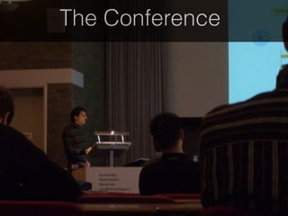 The Conference
 