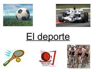 El deporte 