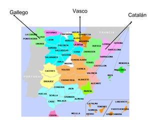 Gallego Vasco Catal á n 