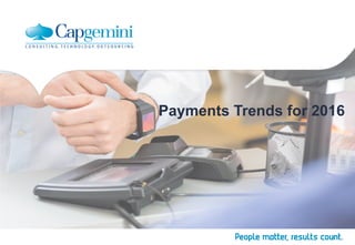 Payments Trends for 2016
 