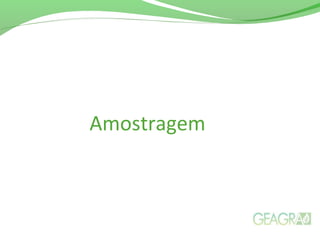 Amostragem
 