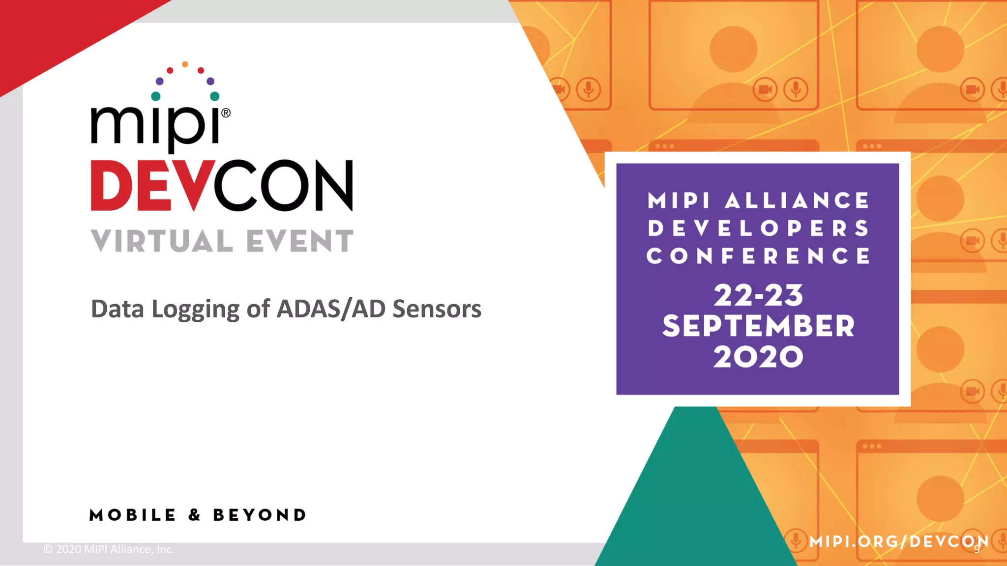 © 2020 MIPI Alliance, Inc. 9
Data Logging of ADAS/AD Sensors
 