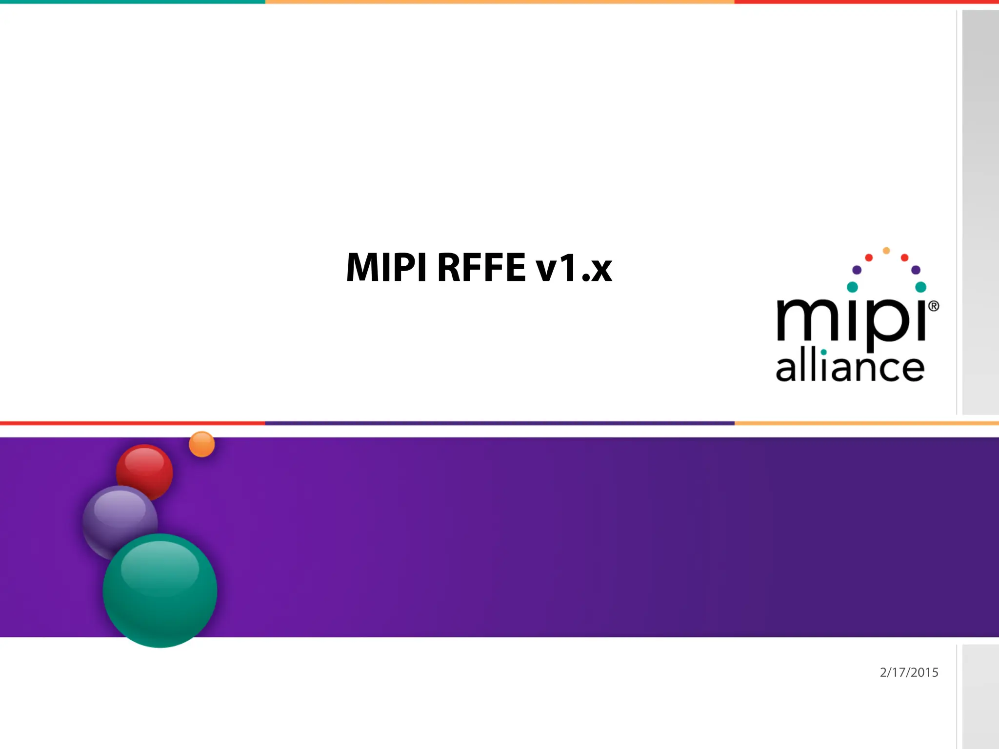 6/10/20| Page 10
MIPI RFFE v1.x
2/17/2015
 