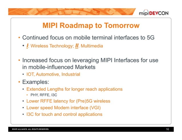 MIPI DevCon 2016: Specifications Roadmap - The Wires for Wireless | PDF