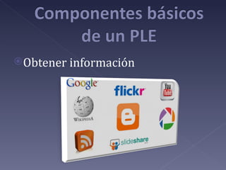  Obtener información
 