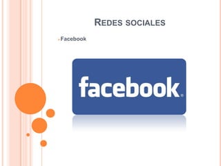 REDES SOCIALES
Facebook

 