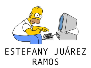 ESTEFANY JUÁREZ
RAMOS
 