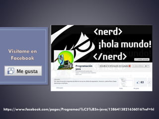 https://www.facebook.com/pages/Programaci%C3%B3n-java/1386413821636016?ref=hl