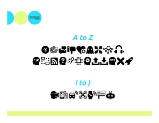 A to Z
ABCDEFIKL
MNPQRSTUVWXZ
! to )
!@#$%^&
 