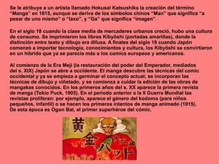 El Manga: Evolución a lo largo de la historia e influencia en la ...