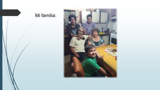 Mi familia: