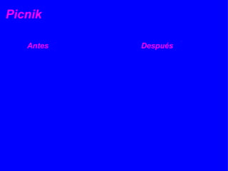 Picnik            Antes            Después 
