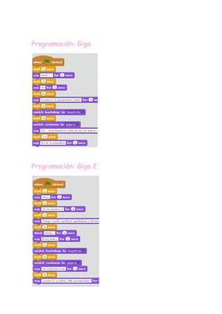 Programación: Giga
Programación: Giga 2
 