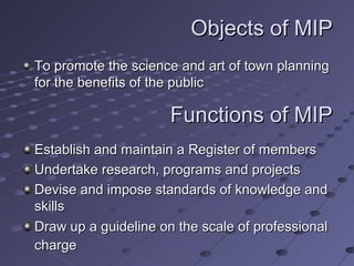 Mip Standard ROLE OF MALAYSIAN INSTITUTE OF PLANNERS | PPT