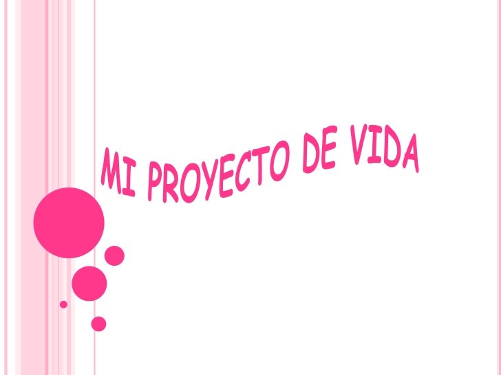 Mi proyecto de vida