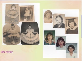 MIS FOTOS.

 