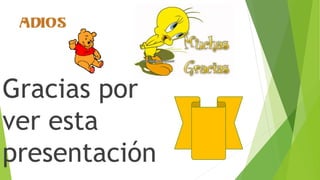 Gracias por
ver esta
presentación
 