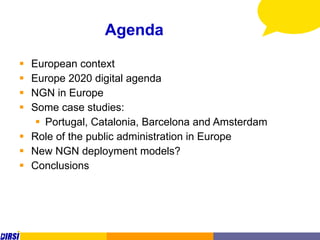 Role of the state in NGN deployment in Europe - Miquel Oliver