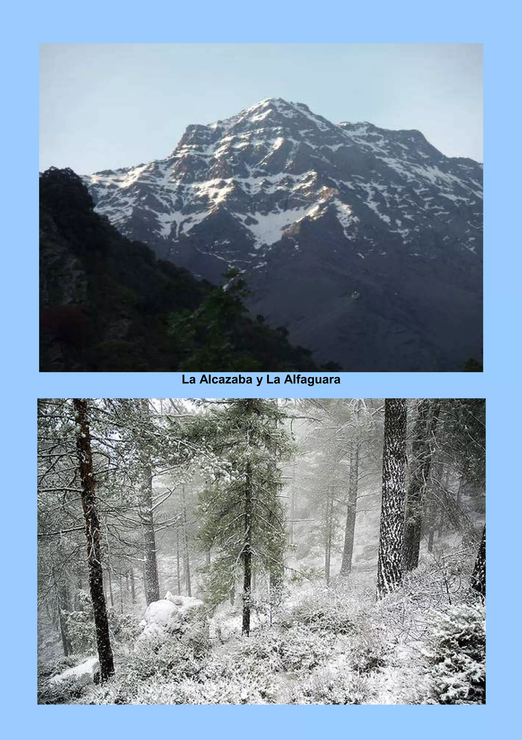 La Alcazaba y La Alfaguara