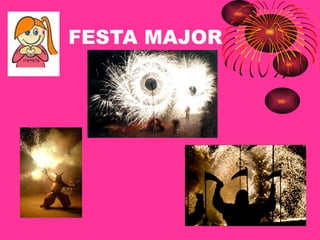 FESTA MAJOR 