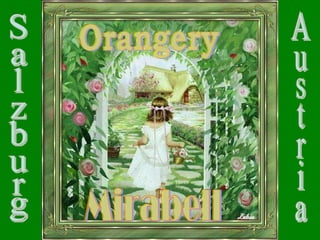 Orangery Mirabell Salzburg Austria 