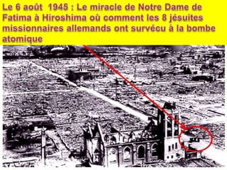 Miracle de Notre Dame de Fatima à Hiroshima le 6 Août 1945 | PPT