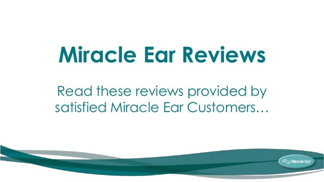 Miracle Ear Reviews