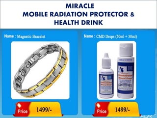 MIRACLE 
MOBILE RADIATION PROTECTOR & 
HEALTH DRINK 
 