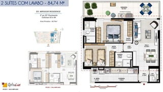 2 SUÍTES COM LAVABO - 84,74 M²
 