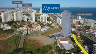 Imbetiba
Centro
Praia dos Cavaleiros
 