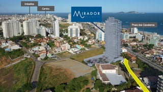 Imbetiba
Centro
Praia dos Cavaleiros
 