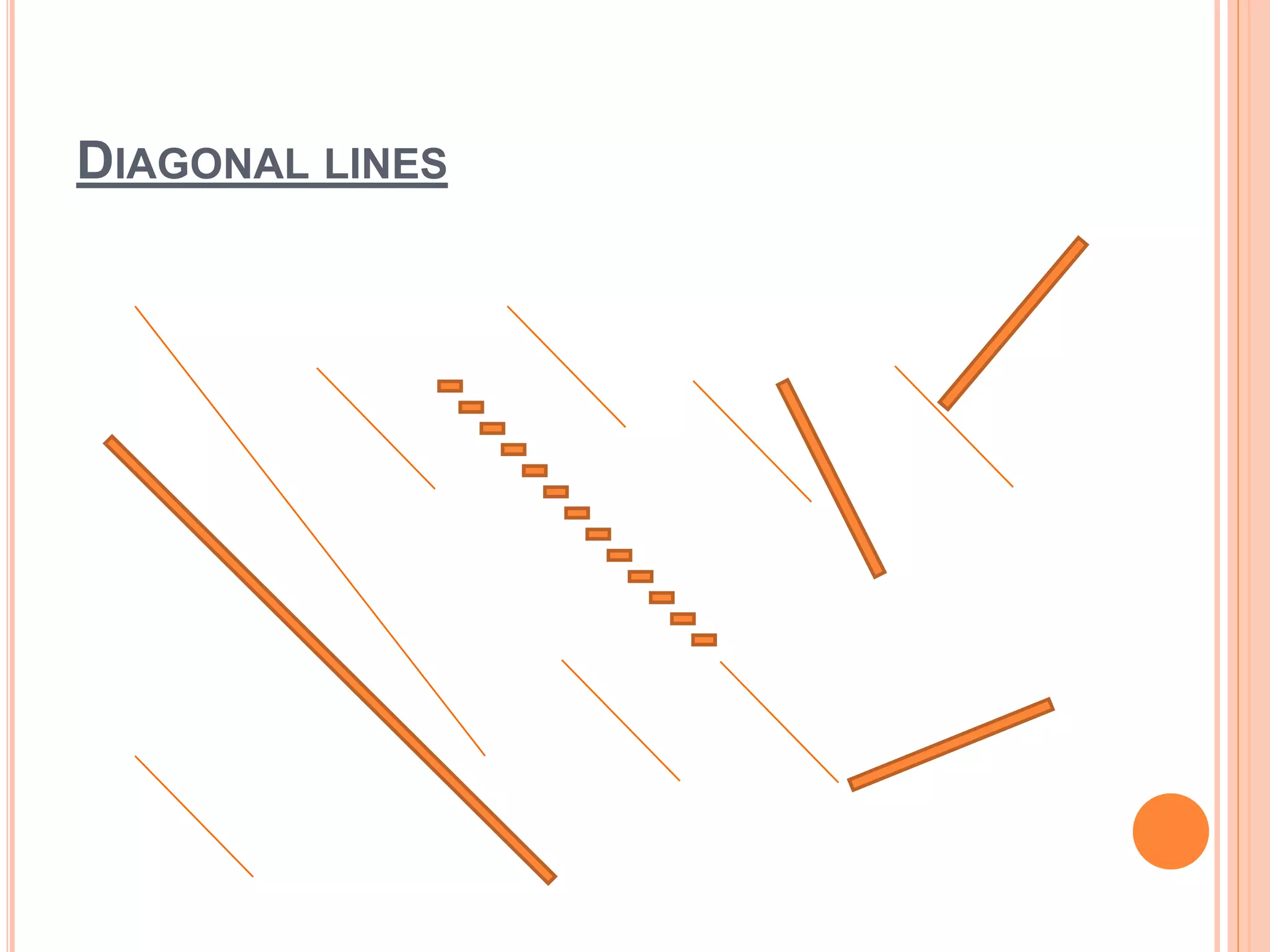DIAGONAL LINES
 
