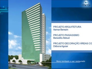 Muro tombado a ser restaurado
 