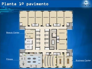 Beauty Center
Fitness
Business Center
 